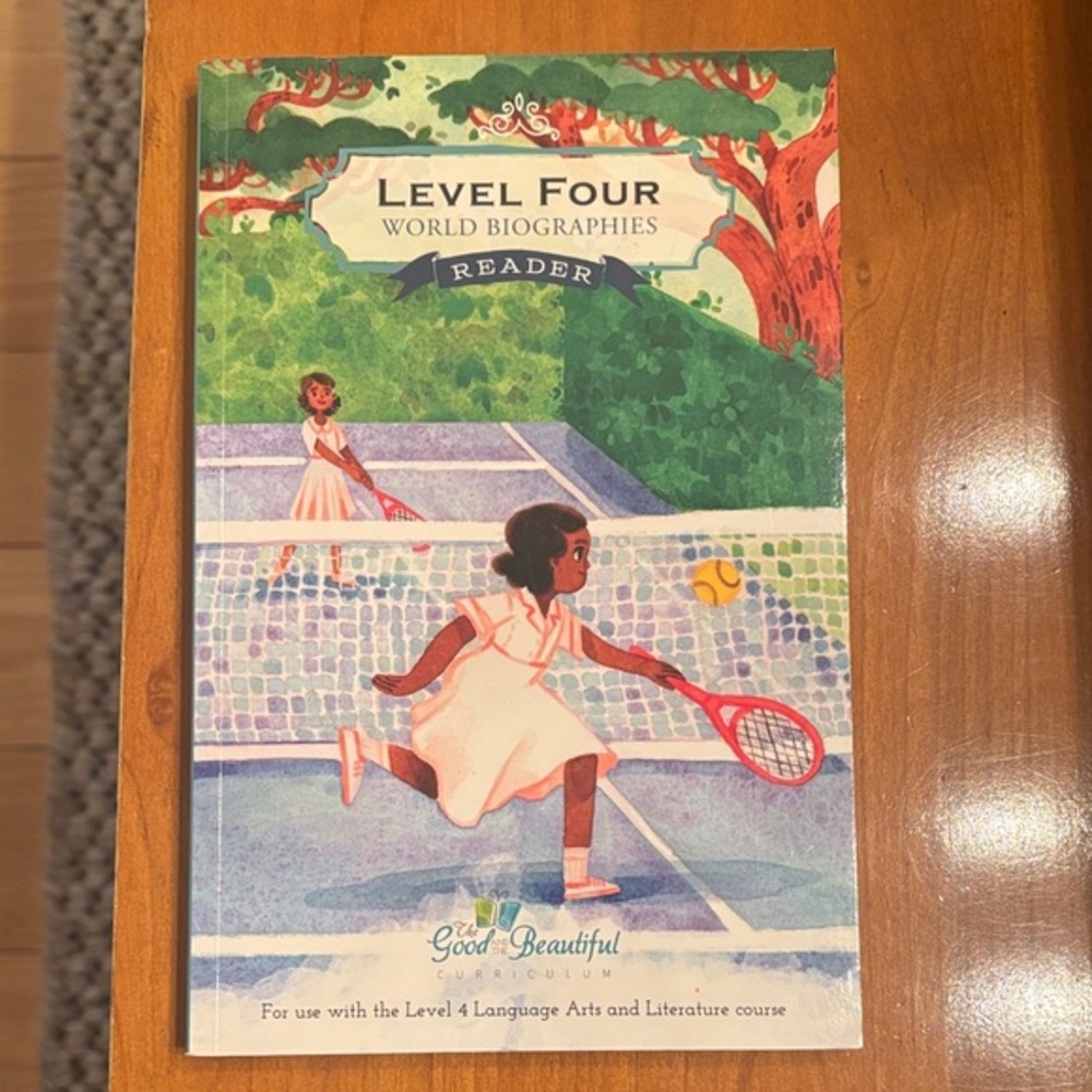 Level Four World Biographies Paperback Reader Book The Good And The Beautiful